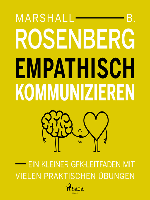 Title details for Empathisch kommunizieren. Ein kleiner GFK-Leitfaden mit vielen praktischen Übungen by Marshall B Rosenberg - Wait list